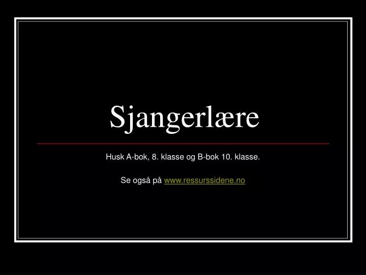 sjangerl re