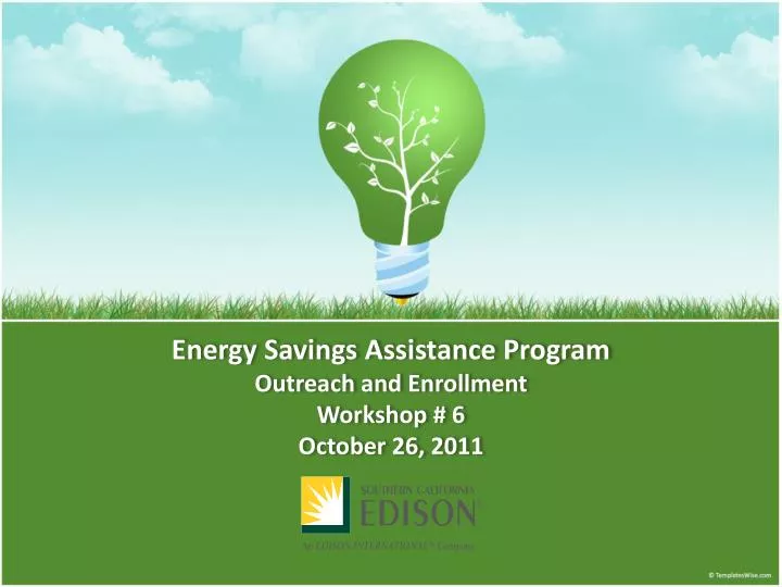 energy savings assistance program outreach and enrollment workshop 6 october 26 2011
