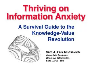 Thriving on Information Anxiety