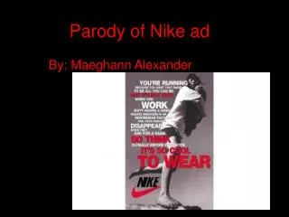 Parody of Nike ad .