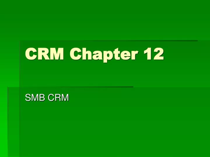 crm chapter 12