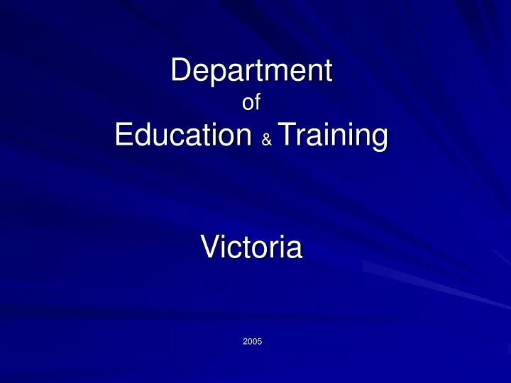 department of education training victoria 2005