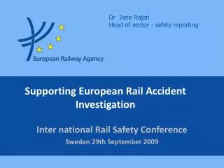 Supporting European Rail Accident Investigation
