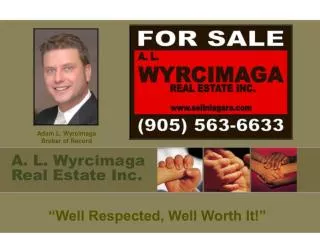 A. L. Wyrcimaga Real Estate Inc.
