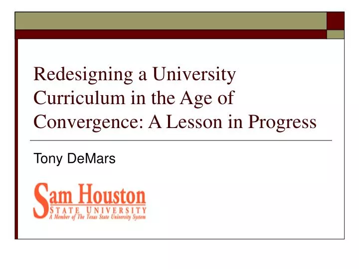 redesigning a university curriculum in the age of convergence a lesson in progress