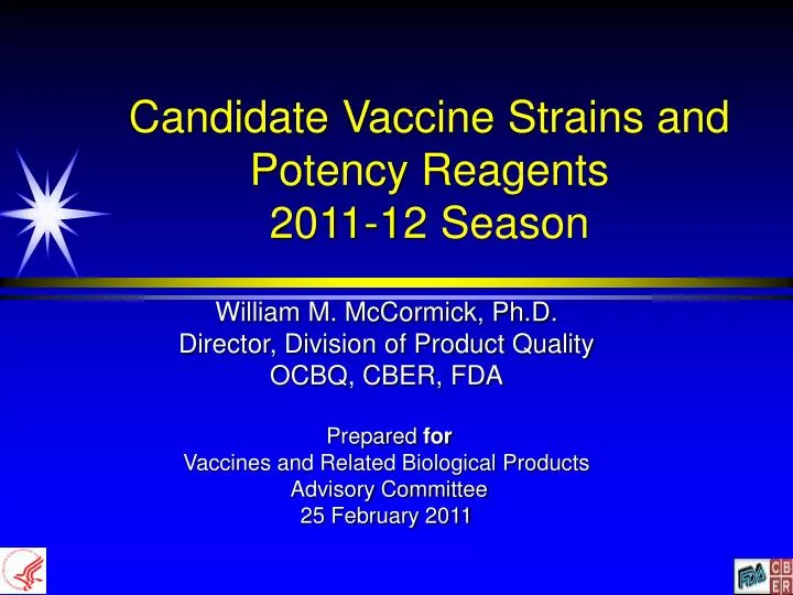 candidate vaccine strains and potency reagents 2011 12 season