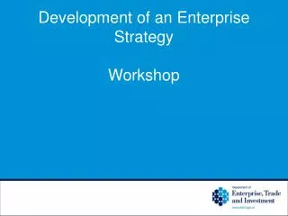 Development of an Enterprise Strategy Workshop