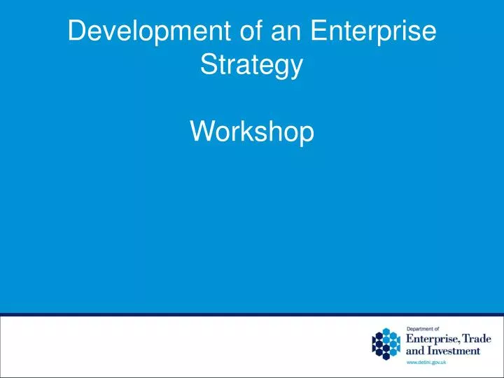 development of an enterprise strategy workshop