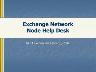 Exchange Network Node Help Desk