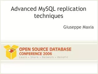 Advanced MySQL replication techniques