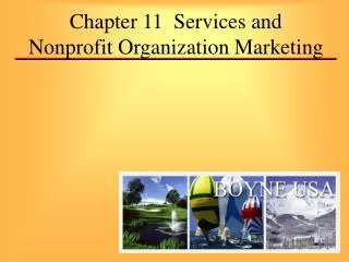 Chapter 11 Services and Nonprofit Organization Marketing
