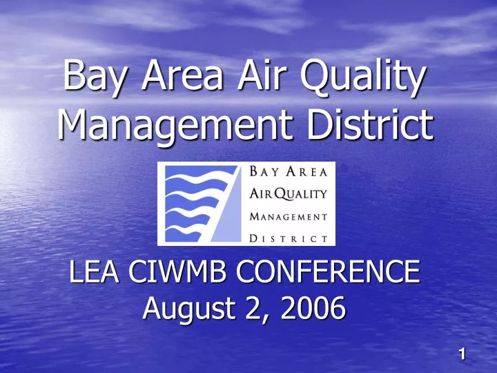 bay area air quality management district lea ciwmb conference august 2 2006