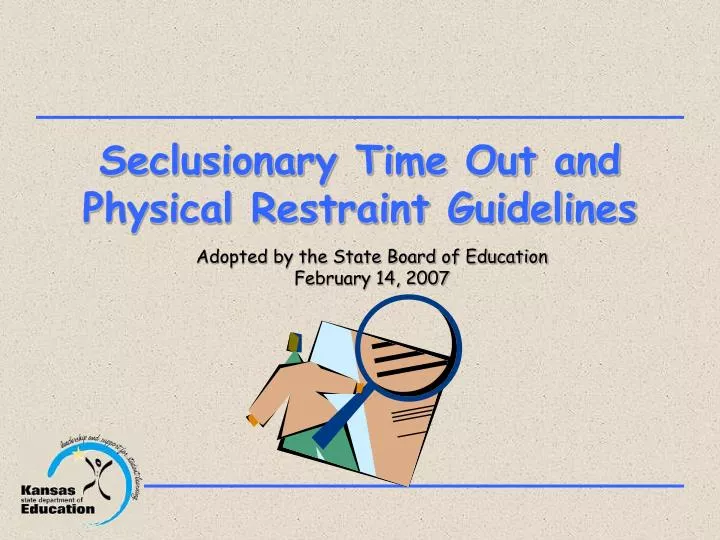seclusionary time out and physical restraint guidelines