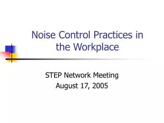 Noise Control Practices in the Workplace