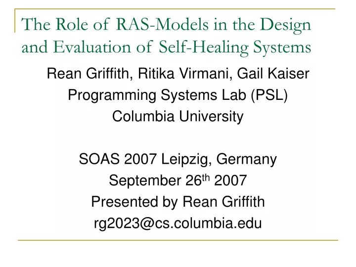 the role of ras models in the design and evaluation of self healing systems