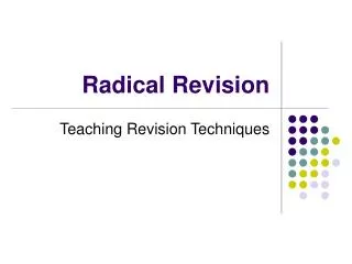 Radical Revision