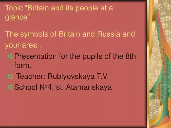 topic britain and its people at a glance the symbols of britain and russia and your area
