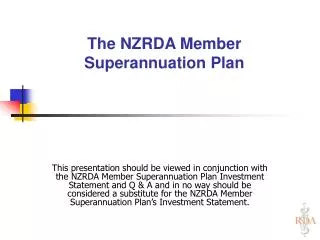 The NZRDA Member Superannuation Plan