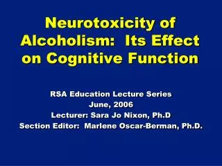 Neurotoxicity of Alcoholism: Its Effect on Cognitive Function