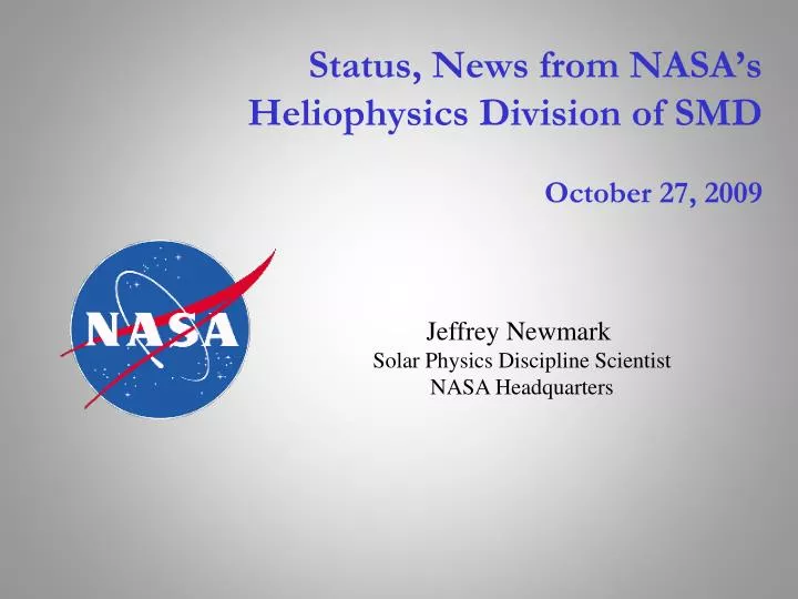 status news from nasa s heliophysics division of smd october 27 2009