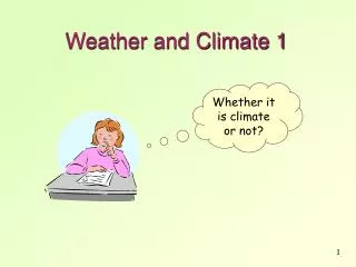 Weather and Climate 1