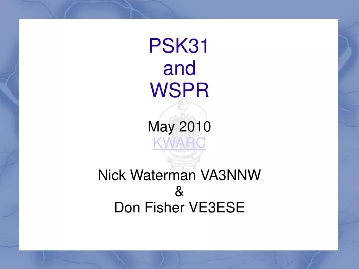 may 2010 kwarc nick waterman va3nnw don fisher ve3ese