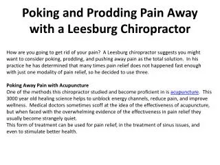 Poking and Prodding Pain Away with a Leesburg Chiropractor