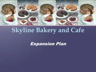 Skyline Bakery and Cafe