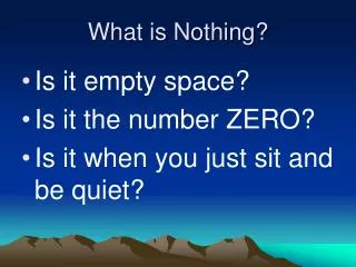 What is Nothing?