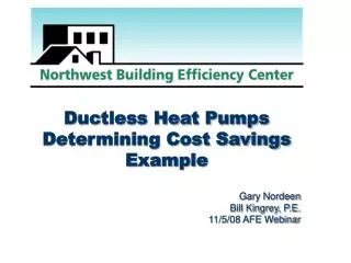 Ductless Heat Pumps Determining Cost Savings Example