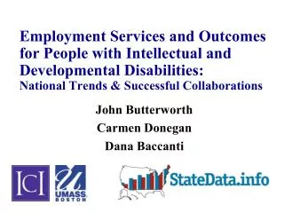 Employment Services and Outcomes for People with Intellectual and Developmental Disabilities: National Trends &amp; Succ