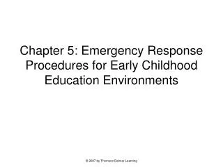 Chapter 5: Emergency Response Procedures for Early Childhood Education Environments