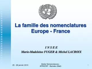 La famille des nomenclatures Europe - France