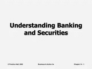 Understanding Banking and Securities