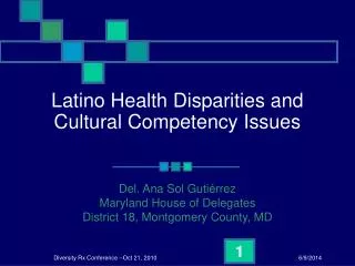 Latino Health Disparities and Cultural Competency Issues