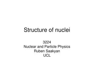 Structure of nuclei