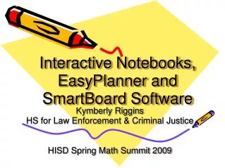 Interactive Notebooks, EasyPlanner and SmartBoard Software
