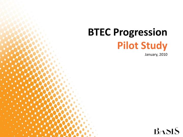 btec progression pilot study january 2010