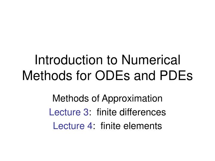 introduction to numerical methods for odes and pdes