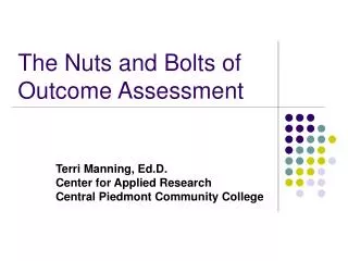 The Nuts and Bolts of Outcome Assessment