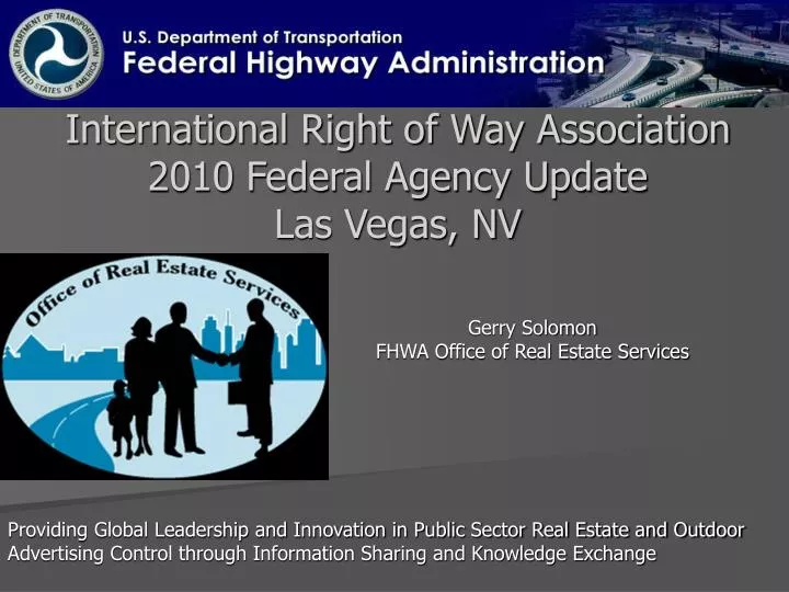 international right of way association 2010 federal agency update las vegas nv