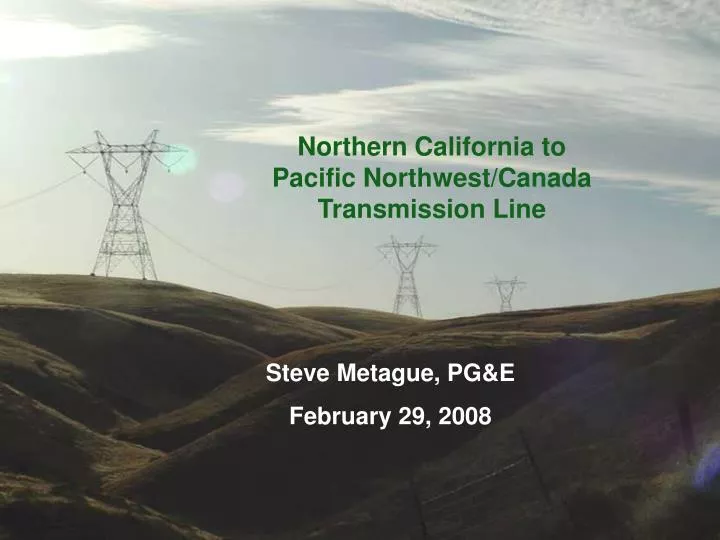 northern california to pacific northwest canada transmission line