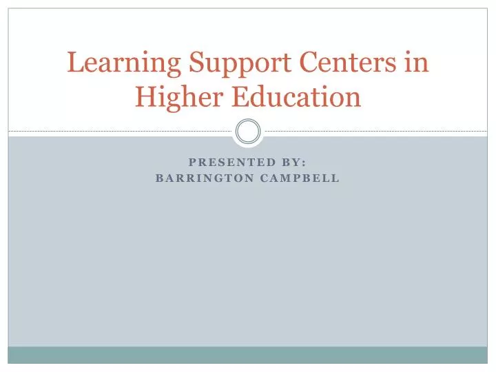 learning support centers in higher education
