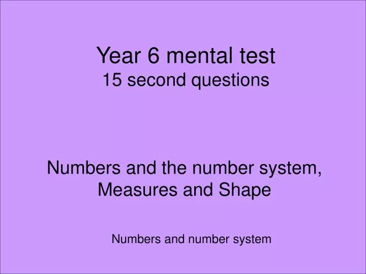 year 6 mental test 15 second questions