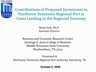 Presented to Northwest Tennessee Regional Port Authority, Dyersburg, TN