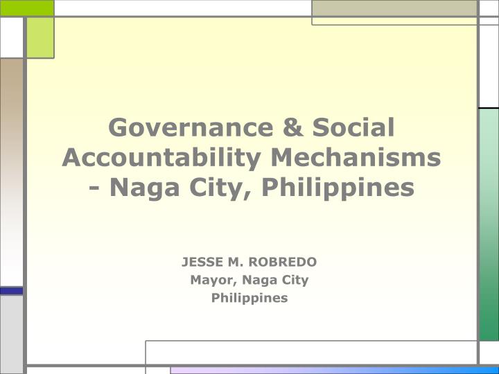governance social accountability mechanisms naga city philippines
