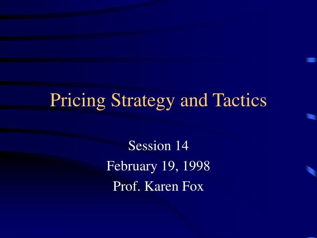 PPT - Pricing Strategy and Tactics PowerPoint Presentation, free ...