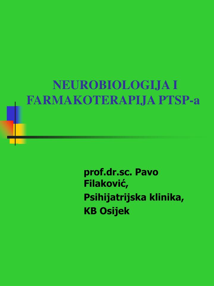 neurobiologija i farmakoterapija ptsp a