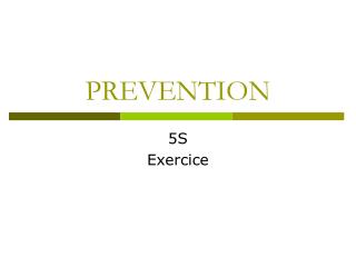 prevention