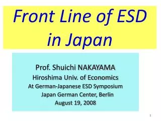 Front Line of ESD in Japan